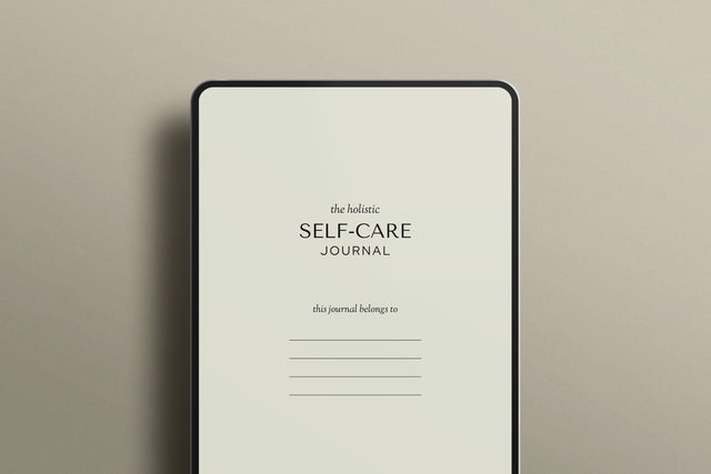 The Holistic Self-Care Journal